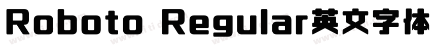 Roboto Regular英文字体字体转换